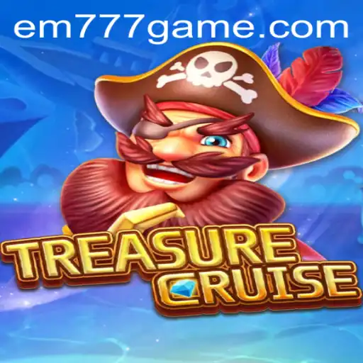 Discover the Thrilling World of TREASURECRUISE: A Unique Adventure with EM777